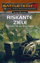 Battletech Bear-Zyklus 6 Riskante Ziele (Epub) als Download kaufen
