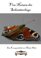 Vom Nutzen der Schmetterlinge